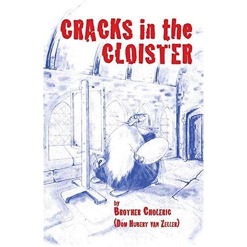 Cracks In The Cloister