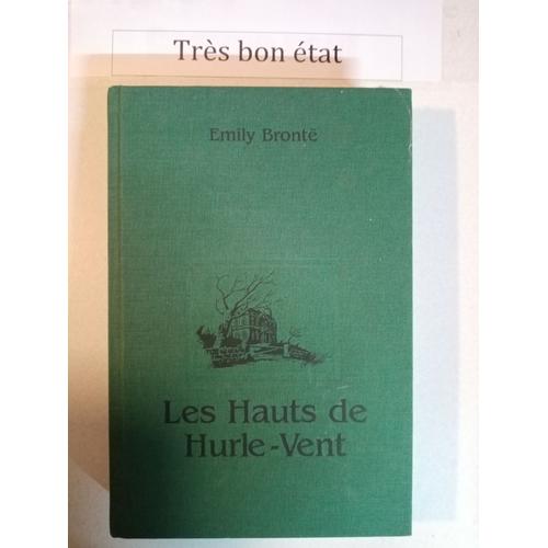 Emily Brontë/Les Hauts De Hurle-Vent/Lire Et Relire Les Meilleurs Livres Du Monde/1993