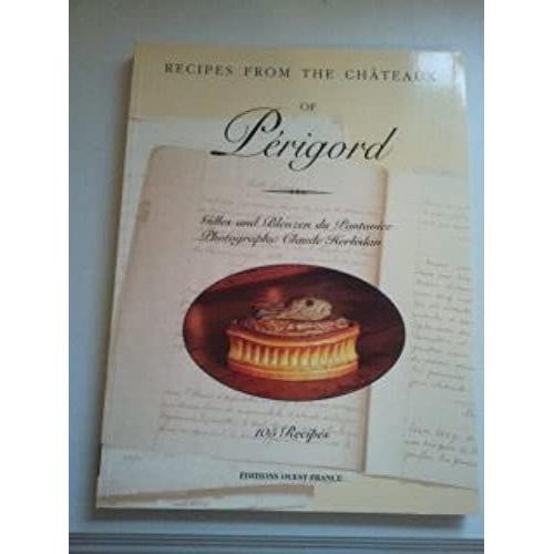 Cuisine Des Châteaux Du Périgord (Anglais)