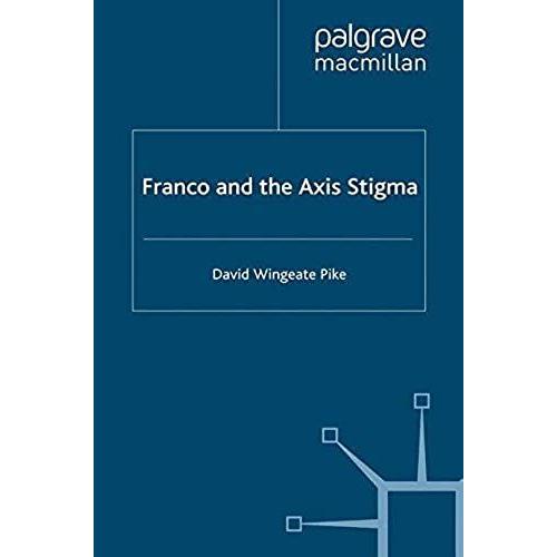 Franco And The Axis Stigma