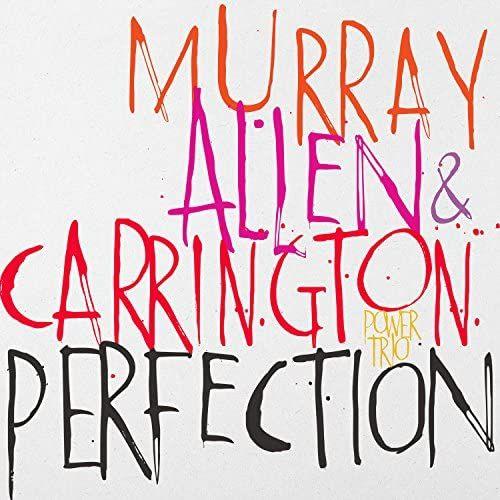 Perfection (Feat. David Murray, Geri Allen, & Terri Lyne Carrington)