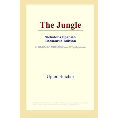 The Jungle (Webster's Spanish Thesaurus Edition)