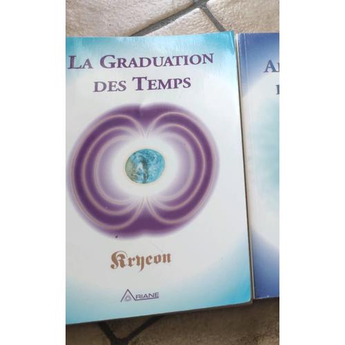 La Graduation Des Temps, Aller Au Delà De L'humain, Alchimie De L'esprit Humain, Tome 1,2,3