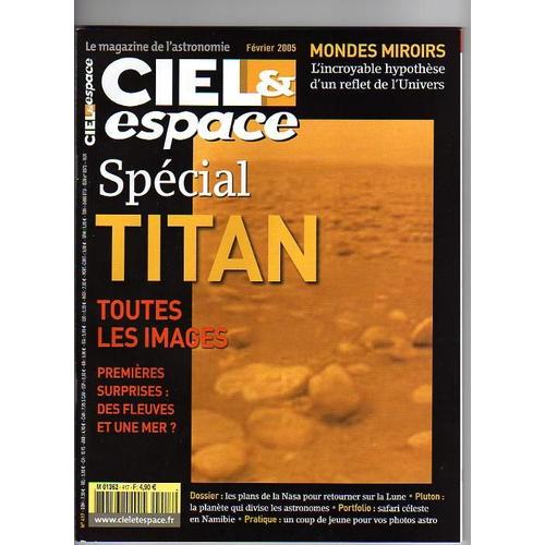 Ciel Et Espace N° 417 : Special Titan