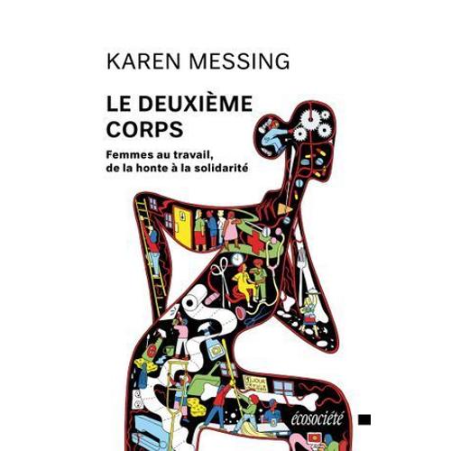 Le Deuxième Corps - Femmes Au Travail, De La Honte À La Solidarité