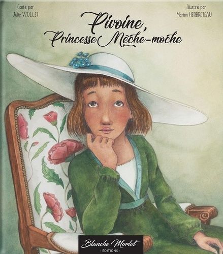 Pivoine, Princesse Mèche-Moche