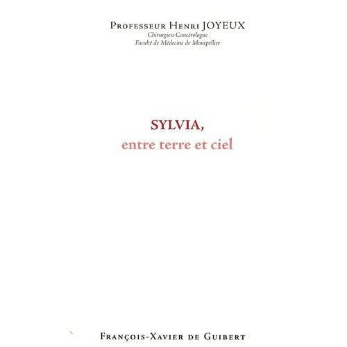 Sylvia, Entre Terre Et Ciel