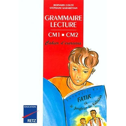 Grammaire Lecture Cm1-Cm2