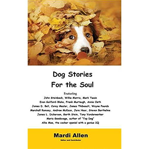 Dog Stories For The Soul