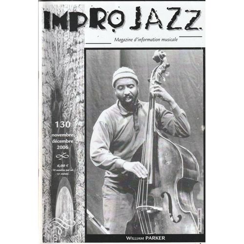 Impro Jazz N°130 / William Parker, Sylvie Courvoisier, Pascal Labbe, Knyaz Mishkin