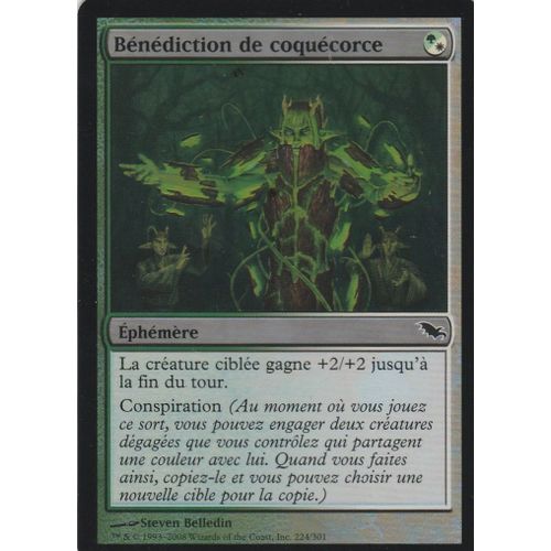 Foil Ou Premium Carte Magic L Assemblée, Bénédiction De Coquécorce, The Gathering , Sombrelande Ex Foil, Édition Française Bord Noir , 2008, Id 224/301, Éphémère , Commune