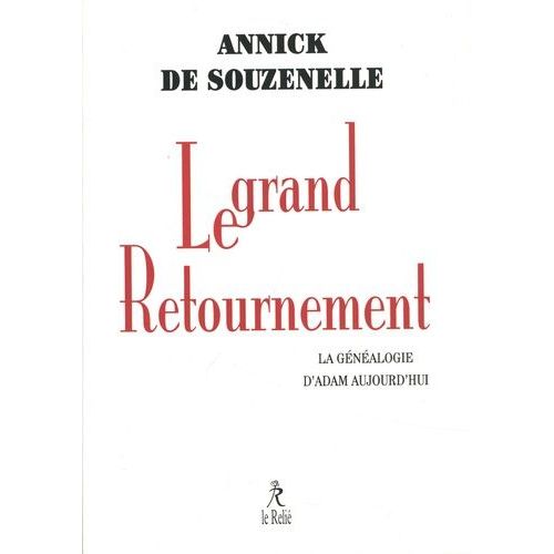 Le Grand Retournement - La Généalogie D'adam Aujourd'hui