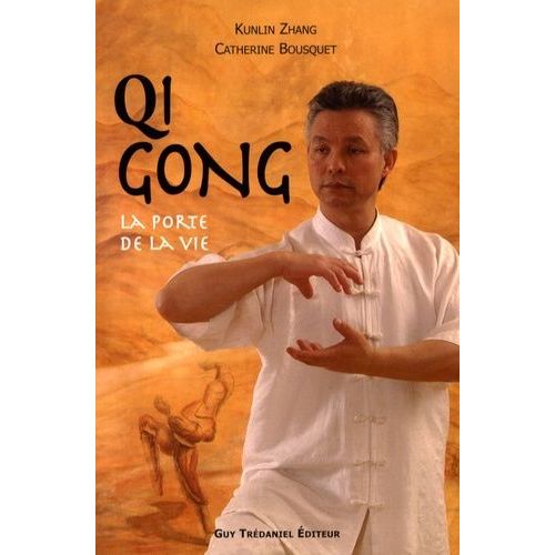 Qi Gong - La Porte De La Vie