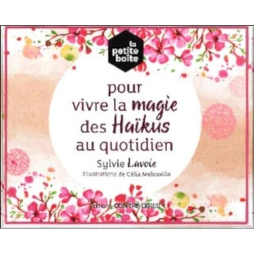 La Petite Boîte Pour Vivre La Magie Des Haïkus Au Quotidien