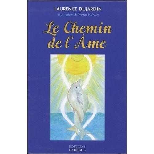 Le Chemin De L'âme - Avec 66 Cartes