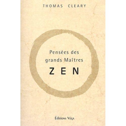 Pensée Des Grands Maîtres Zen