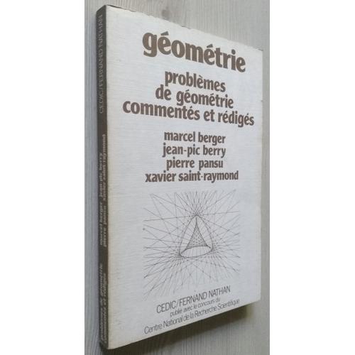 Géométrie - Problème De Géométrie Commentés Et Rédigés