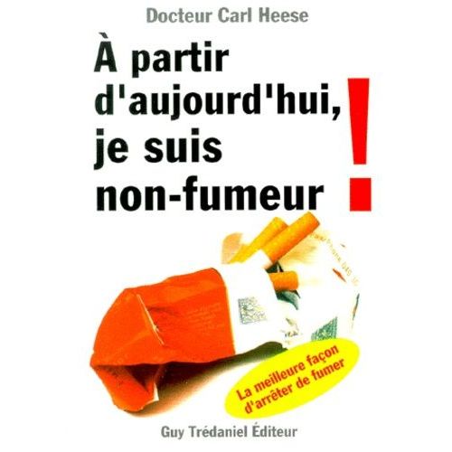 A Partir D'aujourd'hui, Je Suis Non-Fumeur !