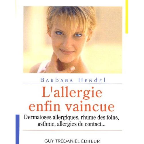 L'allergie Enfin Vaincue
