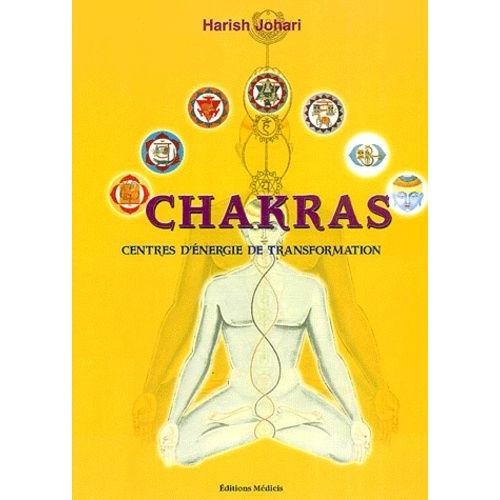 Chakras - Centres D'énergie De Transformation