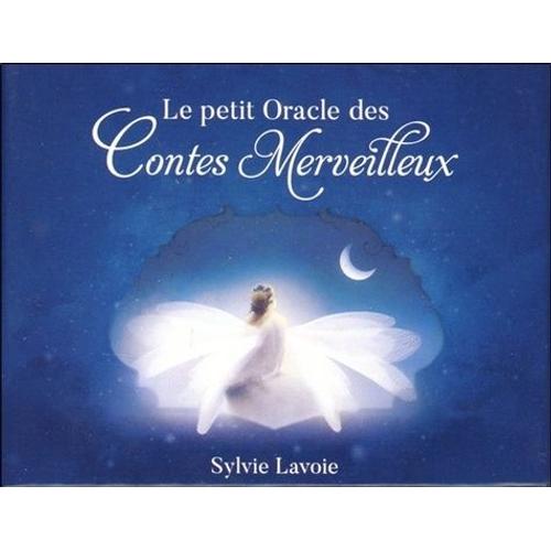 Le Petit Oracle Des Contes Merveilleux