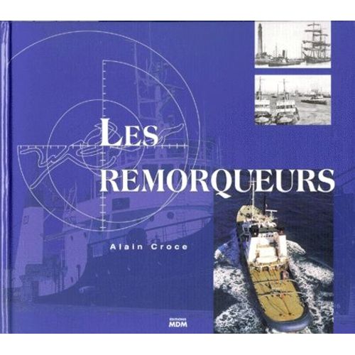 Les Remorqueurs
