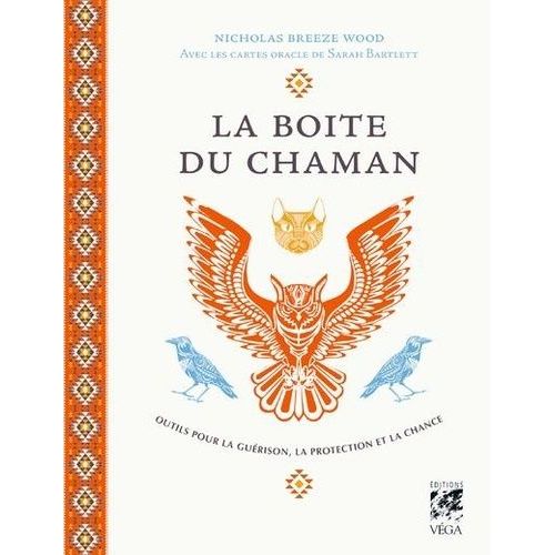 La Boîte Du Chaman - 36 Puissantes Cartes Oracle Pour Se Connecter Aux Différentes Énergie Animales