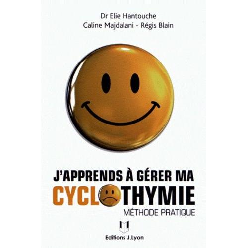 J'apprends À Gérer Ma Cyclothymie