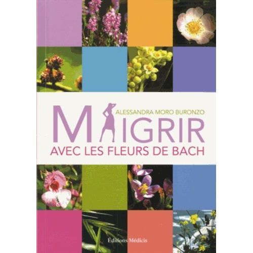 Maigrir Avec Les Fleurs De Bach