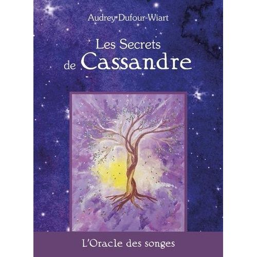 Les Secrets De Cassandre - L'oracle Des Songes - Le Guide D'accompagnement Avec 52 Cartes Et 1 Sac
