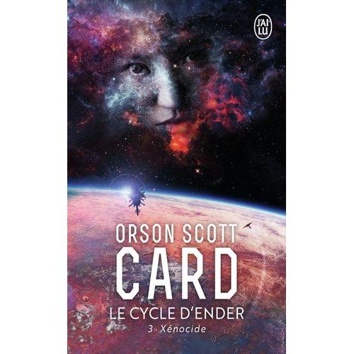 Le Cycle D'ender Tome 3 : Xenocide
