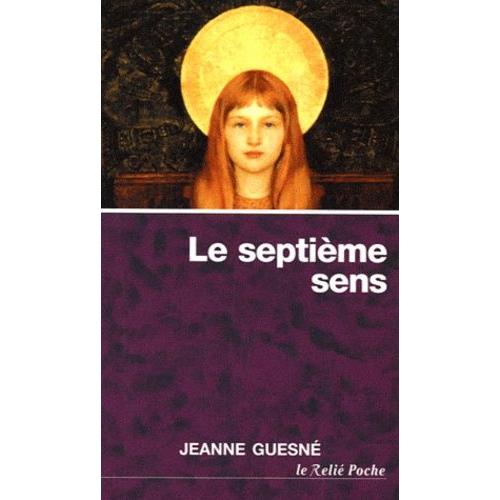 Le 7e Sens - Le Corps Spirituel