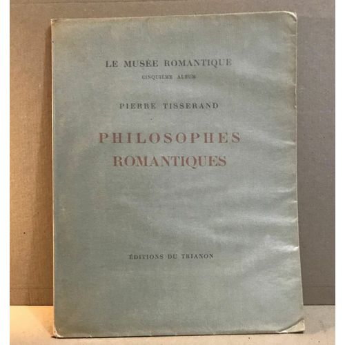 Le Musée Romantique /Cinquième Serie / Philosophes Romantiques/ Portraits -Lettrines Gravés Sur Bois Par Vibert ( Portraits Ht Absents )( Ex Numerote 83/190 Sur Vélin