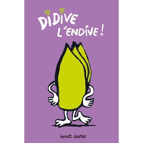 Didive L'endive !