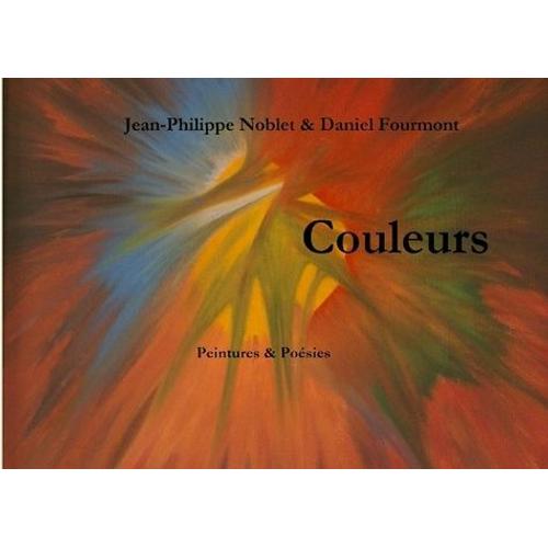 Couleurs - Peintures & Poésies