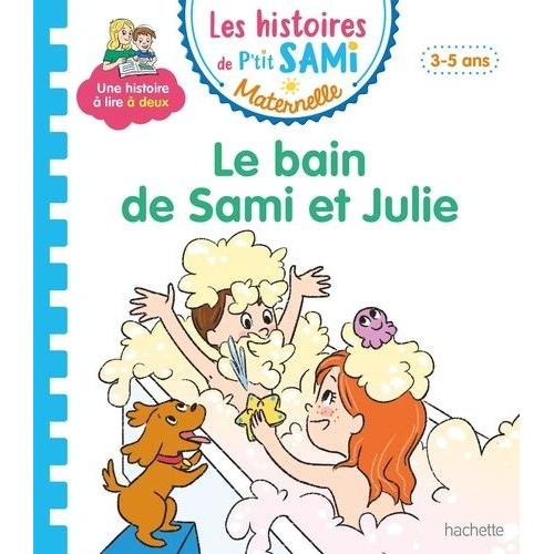 Sami Et Julie Maternelle - Le Bain De Sami Et Julie