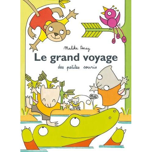 Le Grand Voyage Des Petites Souris