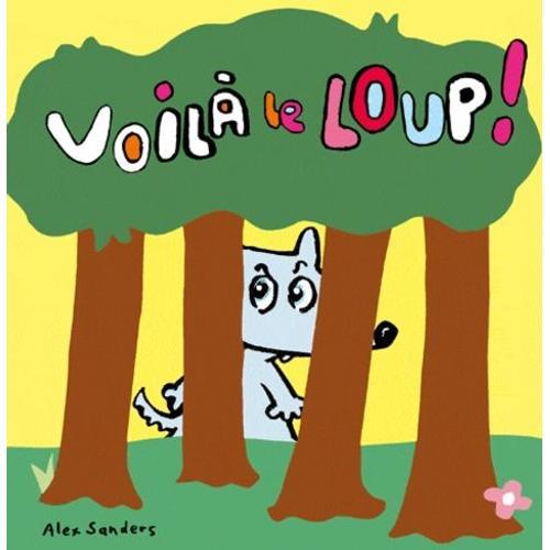 Voilà Le Loup !