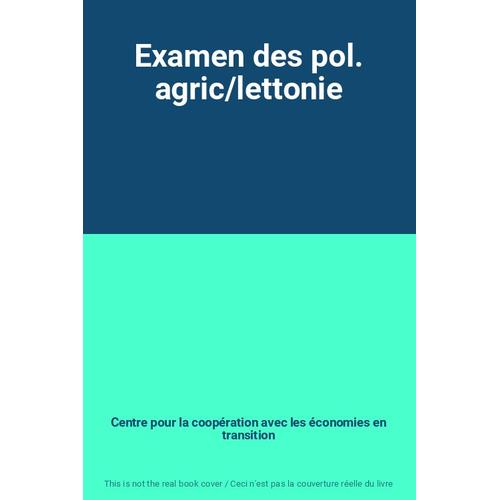 Examen Des Pol. Agric/Lettonie