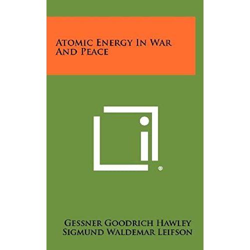 Atomic Energy In War And Peace