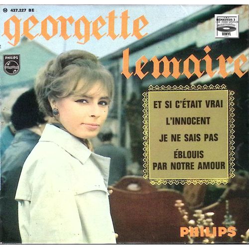 Georgette Lemaire - Et Si C'était Vrai