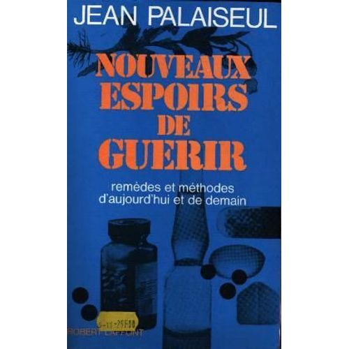 Nouveaux Espoirs De Guérir