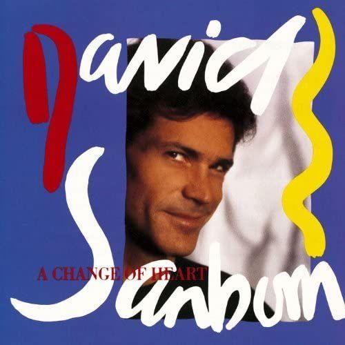 A Change Of Heart By David Sanborn (1990-10-25)