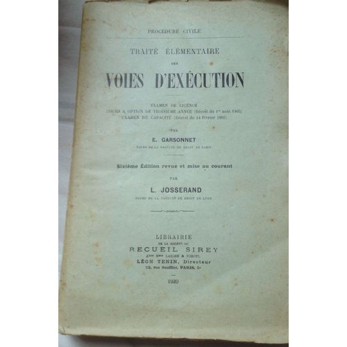 Traité Élémentaire Des Voies D'exécution- Procédure Civile Examen De Licence(Décret Aout 1905)