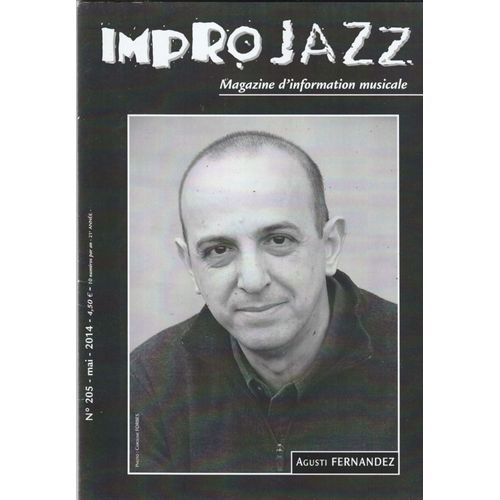 Impro Jazz N°205 / Agusti Fernandez, Michael Bisio, Khalil Chanine, The Bridge, Marc Lambron
