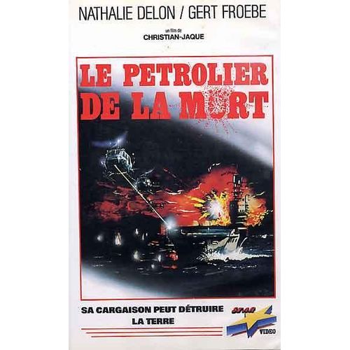 Le Pétrolier De La Mort