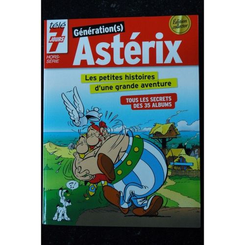 Tele 7 Jours Hs 2013 10 Generation(S) Asterix Les Petites Histoires D'une Grande Aventure 2013