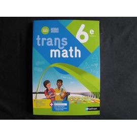 Transmaths - 6° - Cycle 3 - Édition 2022 - Conforme Aux Repères Annuels ...