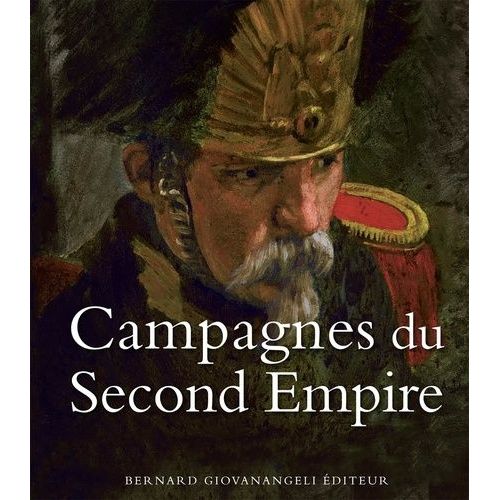 Campagnes Du Second Empire