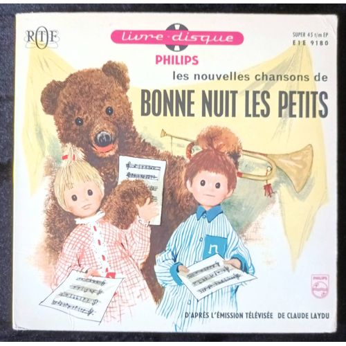Bonne Nuits Les Petits (Les Nouvelles Chansons De ) - Livre Disque Ortf / Philips E1e 9180 France - Pochette Ouvrante + Livret 12 Pages + Disque Vinyle 45t - Ep/45rpm/7" & Gatefold Cover & Booklet